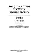 Świe̜tokrzyski słownik biograficzny 1795-1918