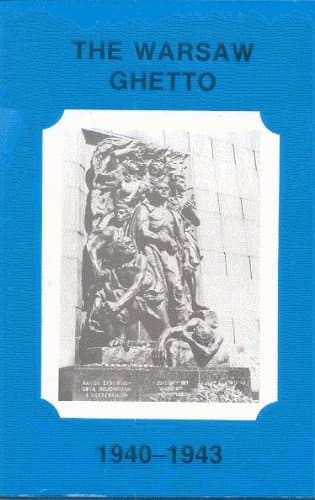 The Warsaw Ghetto, 1940-1943