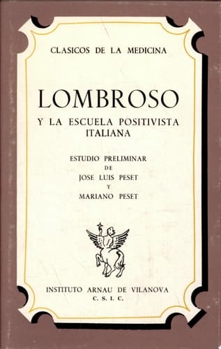 Lombroso y la escuela positivista italiana
