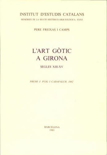 L'art gòtic a Girona segles XIII-XV