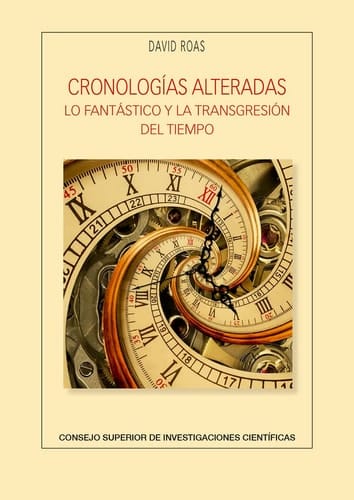 Cronologías alteradas lo fantástico y la transgresión del tiempo
