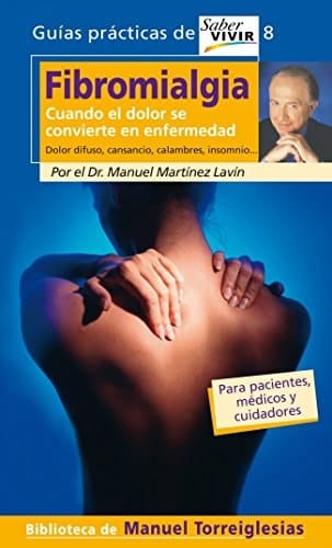 FIBROMIALGIA. CUANDO EL DOLOR SE CONVIERTE EN ENFERMEDAD