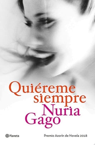 Quiéreme siempre Premio Azorín de Novela 2018
