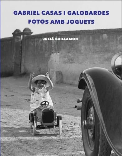Gabriel Casas i Galobardes fotos amb joguets
