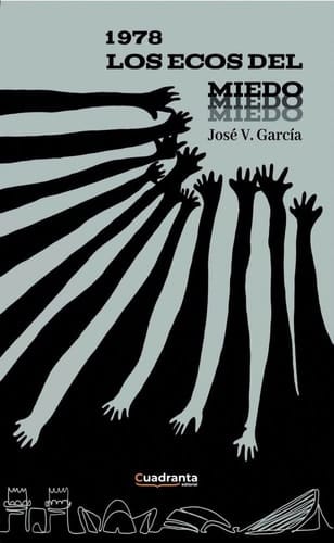 1978. los ecos del miedo