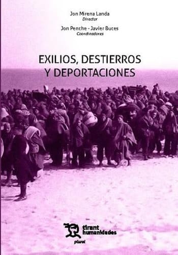 Exilios, destierros y deportaciones