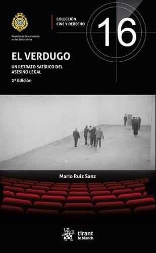 El verdugo. Un retrato satírico del asesino legal 2a Edición