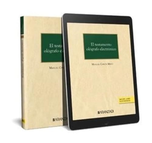 El testamento ológrafo electrónico una propuesta de lege lata