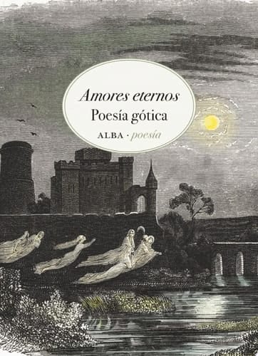 Amores eternos Poesía gótica