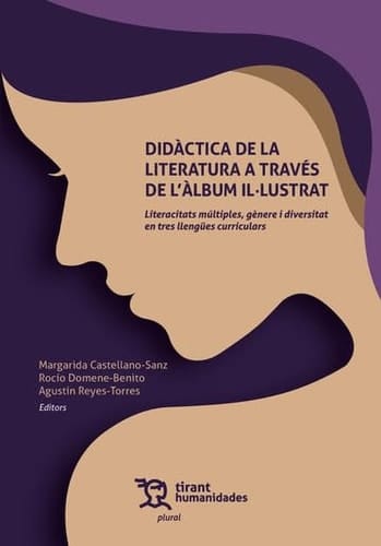Didàctica de la literatura a través de l'àlbum il·lustrat literacitats múltiples, gènere i diversitat en tres llengües curriculars