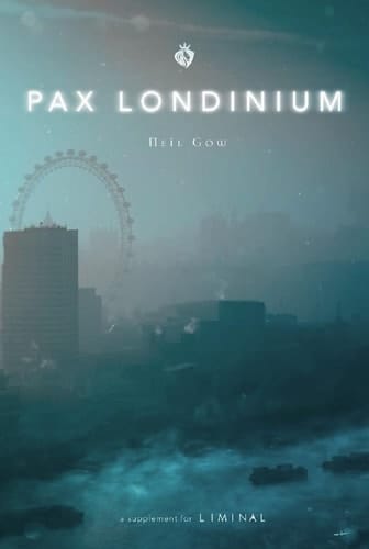 Pax Londinium un suplemento para Liminal
