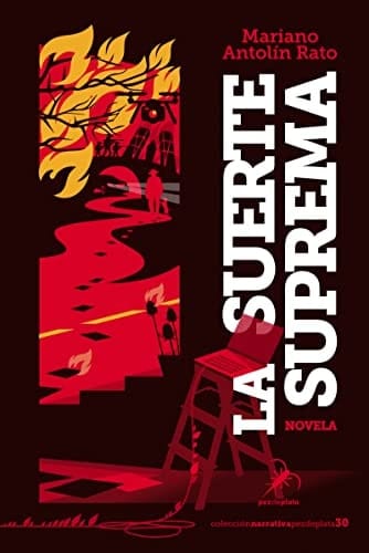 La suerte suprema novela