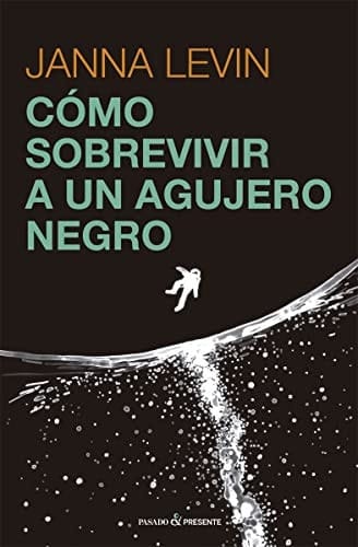 C mo sobrevivir a un agujero negro
