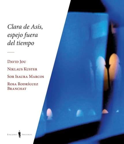 Clara de Asís, espejo fuera de tiempo