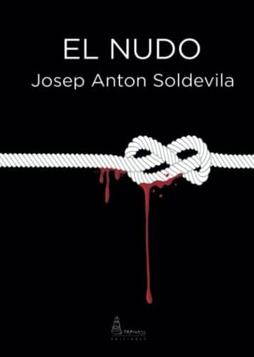 El nudo (Spanish Edition)