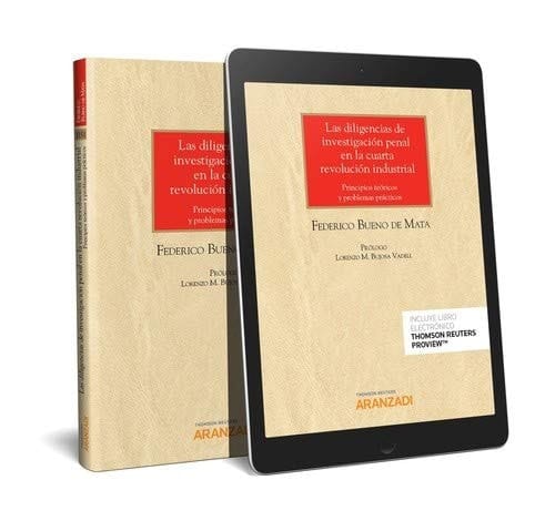 Las diligencias de investigación penal en la cuarta revolución industrial principios teóricos y problemas prácticos