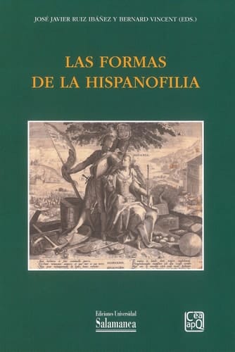 Las formas de la hispanofilia