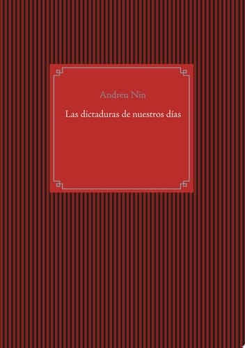 Las dictaduras de nuestros días
