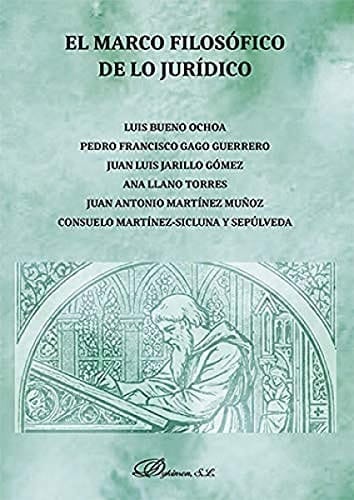 El marco filosófico de lo jurídico