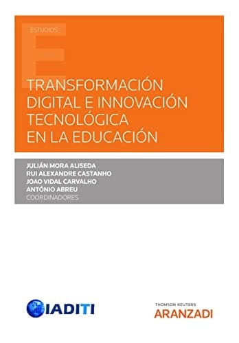 Transformación Digital e Innovación Tecnológica en la Educación (Estudios) (Spanish Edition)