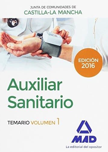 Auxiliar Sanitario (Personal Laboral de La Junta de Comunidades de Castilla-La Mancha). Temario Volumen 1 (Spanish Edition)