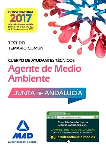 Cuerpo de Ayudantes Técnicos especialidad Agentes de Medio Ambiente de la Junta de Andalucía. test del temario común