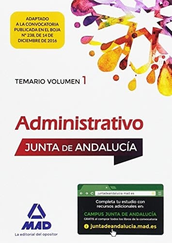 Administrativos de la Junta de Andalucía. Turno Libre. Temario: Administrativo de la Junta de Andalucía Turno Libre. Temario Volumen 1 (Spanish Edition)