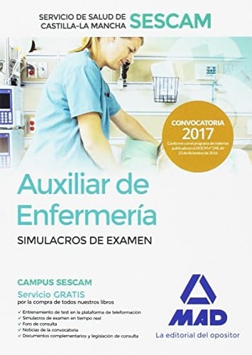 Auxiliar de enfermería del Servicio de Salud de Castilla-La Mancha (SESCAM). Simulacro de examen (Spanish Edition)