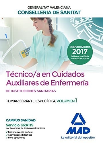 Técnico/a en cuidados auxiliares de enfermería de instituciones sanitarias de la Conselleria de Sanitat de la Generalitat Valenciana