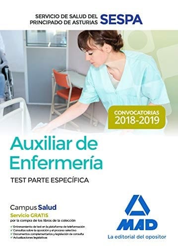 Auxiliar de Enfermería del Servicio de Salud del Principado de Asturias (SESPA). Test Parte Específica (Spanish Edition)