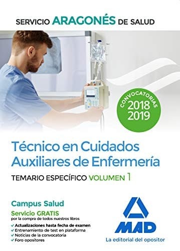 Técnico en Cuidados Auxiliares de Enfermería del Servicio Aragonés de Salud. Temario específico volumen 1