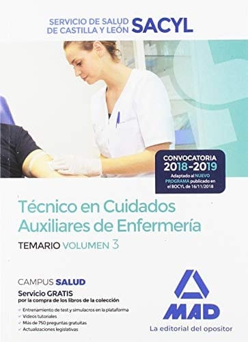 Técnico en Cuidados Auxiliares de Enfermería del Servicio de Salud de Castilla y León (SACYL).Temario volumen 3 (Spanish Edition)