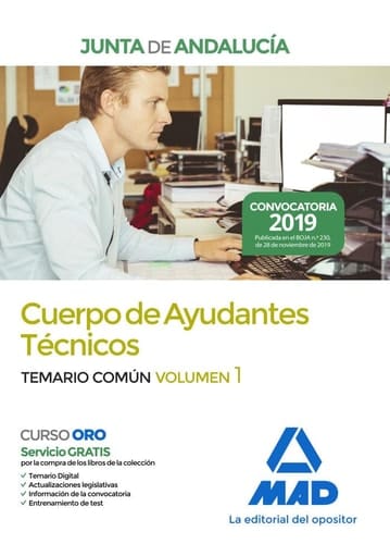 Cuerpo de Ayudantes Técnicos de la Junta de Andalucía. Temario Común Volumen 1 (Spanish Edition)