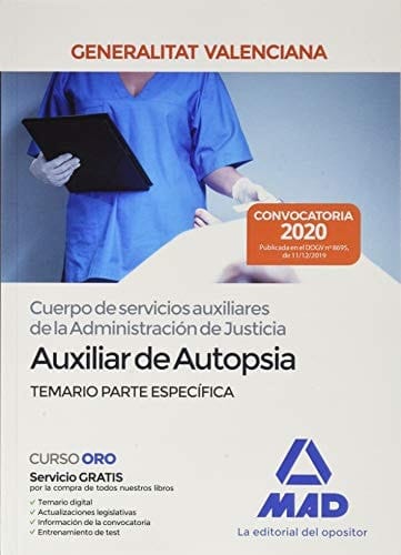 Cuerpo de servicios auxiliares de la Administración de Justicia de la Administración de la Generalitat Valenciana, escala Auxiliar de ... Temario parte específica (Spanish Edition)