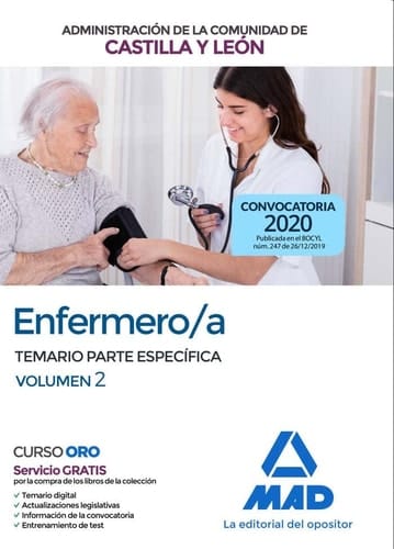 Enfermero/a de la Administración de la Comunidad de Castilla y León.Temario específico volumen 2 (Spanish Edition)