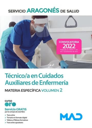 Técnico/a en Cuidados Auxiliares de Enfermería del Servicio Aragonés de Salud (SALUD-Aragón). Materia Específica Volumen 2
