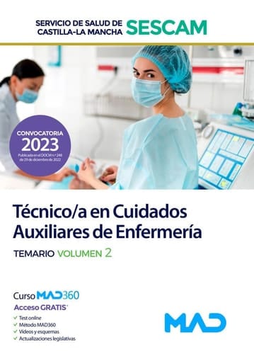 Técnico/a en Cuidados Auxiliares de Enfermería del Servicio de Salud de Castilla-La Mancha (SESCAM). Temario volumen 2