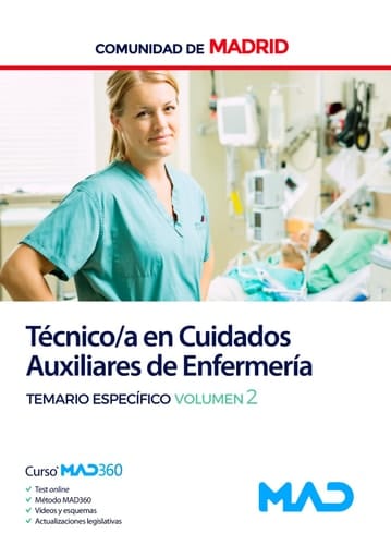 Técnico en Cuidados Auxiliares de Enfermería de la Comunidad de Madrid. Temario Específico. Volumen 2