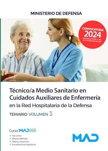 Técnico/a Medio Sanitario en Cuidados Auxiliares de Enfermería en la Red Hospitalaria del Ministerio de Defensa. Volumen 3
