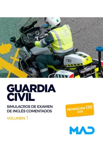 Guardia Civil. Simulacros de examen de inglés comentados volumen 1