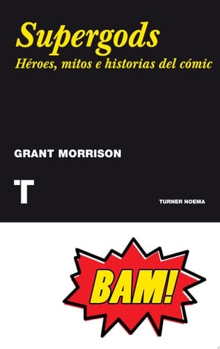 Supergods Héroes, mitos e historias del cómic