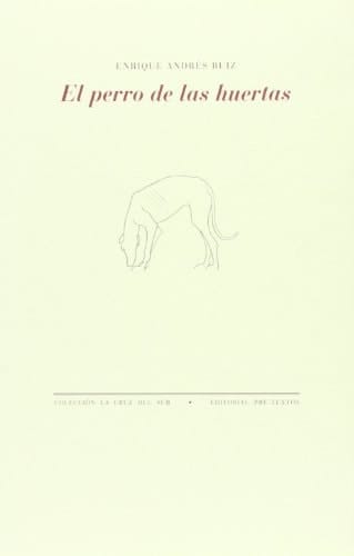 El perro de las huertas