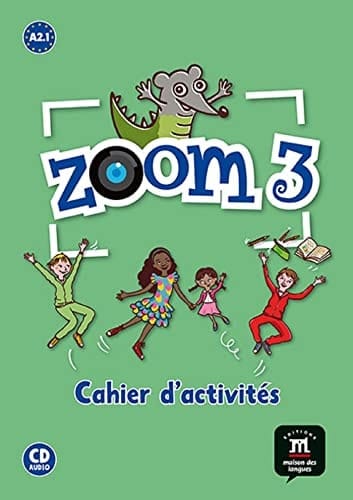 Zoom 3 A2.1 Cahier d'activités