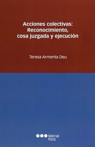Acciones colectivas reconocimiento, cosa juzgada y ejecución