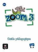 Zoom 3 : cahier d'activités : français langue étrangère