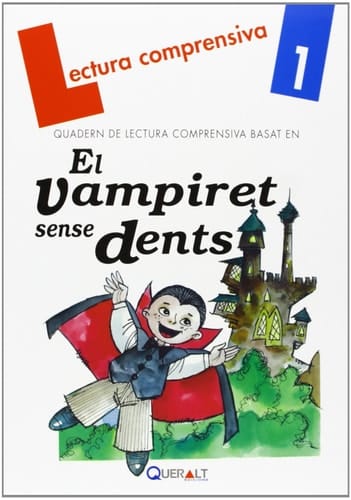 Quadern de lectura comprensiva basat en El vampiret sense dents