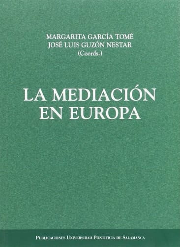 La mediación en Europa intervención integral en contextos familiares y sociales