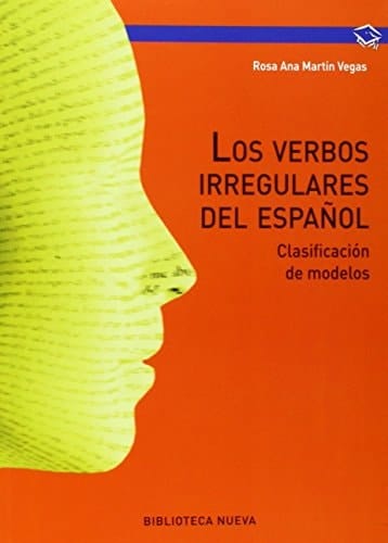 Los verbos irregulares del español clasificación de modelos