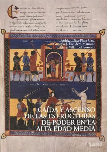 Caída y ascenso de las estructuras de poder en la Alta Edad Media
