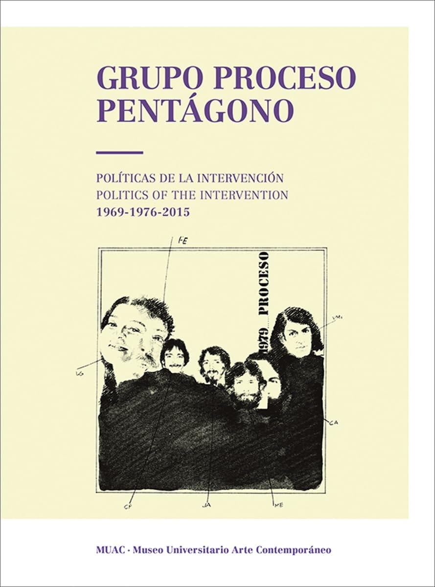 Grupo Proceso Pentágono políticas de la intervención, 1969-1976-2015